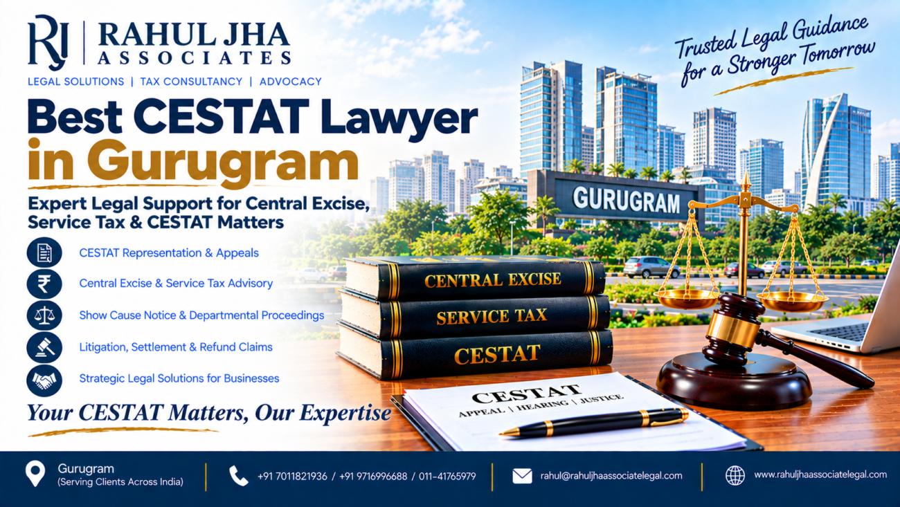 Best CESTAT Lawyer in Gurugram