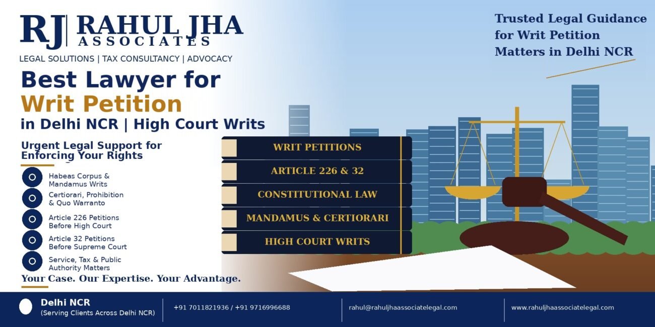 Best lawyer for a writ petition in Delhi NCR